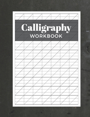 Calligraphy Workbook: Modern Calligraphy Practi... 1690723637 Book Cover