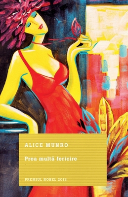 Prea multă fericire [Romanian] 606332092X Book Cover