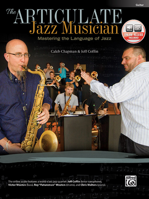 The Articulate Jazz Musician: Mastering the Lan... 0739094513 Book Cover