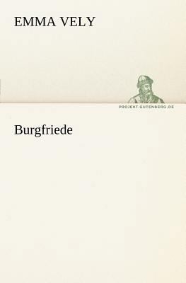 Burgfriede [German] 3842413831 Book Cover