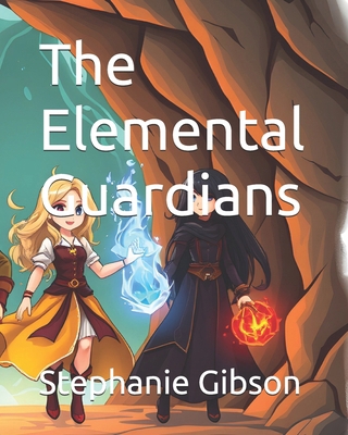 The Elemental Guardians B0DWN7NRD3 Book Cover