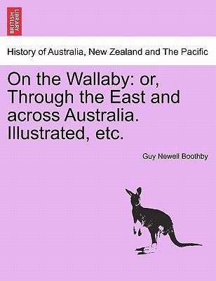 On the Wallaby: Or, Through the East and Across... 1241442959 Book Cover