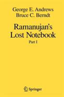 Ramanujan's Lost Notebook: Part I 1441920625 Book Cover