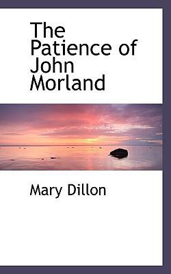 The Patience of John Morland 1116890275 Book Cover