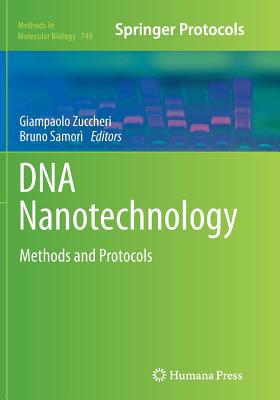 DNA Nanotechnology: Methods and Protocols 1493961381 Book Cover