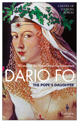 The Pope's Daughter: A Novel of Lucrezia Borgia 1609452747 Book Cover