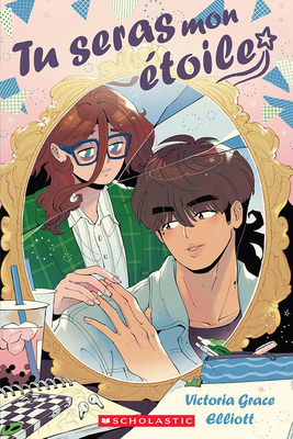 Tu Seras Mon Étoile [French] 1039710271 Book Cover