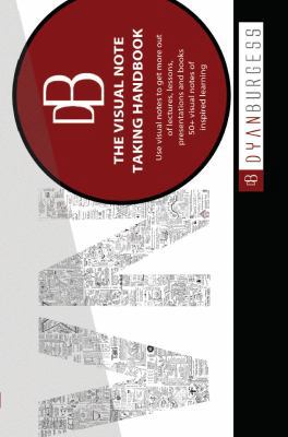 The Visual Note Taking Handbook 1925406253 Book Cover