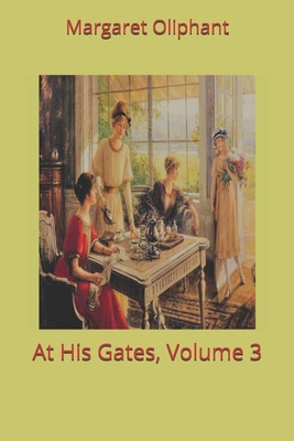 At His Gates, Volume 3 1704335906 Book Cover