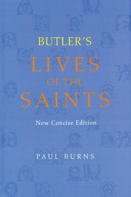 Butler's Lives of the Saints 0814629032 Book Cover