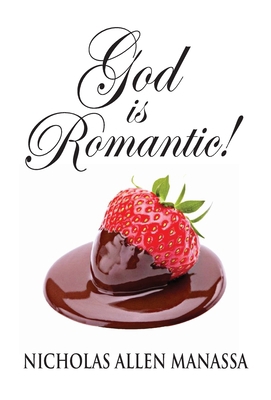 God is Romantic 1614937265 Book Cover