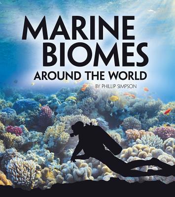 Marine Biomes Around the World 1543572340 Book Cover