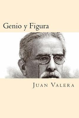 Genio y Figura (Spanish Edition) [Spanish] 1539894584 Book Cover