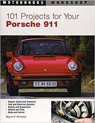 101 Projects for Your Porsche 911 1965-1989