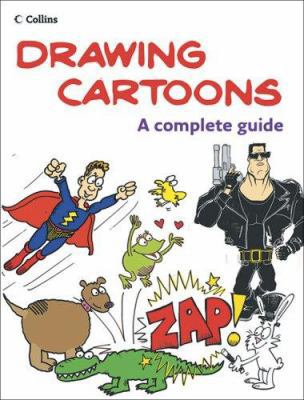 Drawing Cartoons: A Complete Guide 0007243324 Book Cover