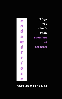 Endom?triose: Things You Should Know (Questions... [French]            Book Cover