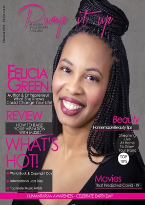 Pump it up Magazine - Felicia Green - What She ... 1087875331 Book Cover