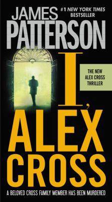 I, Alex Cross 0446561967 Book Cover
