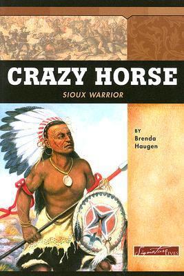 Crazy Horse: Sioux Warrior 075651844X Book Cover