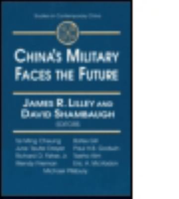 China's Military Faces the Future 0765605058 Book Cover