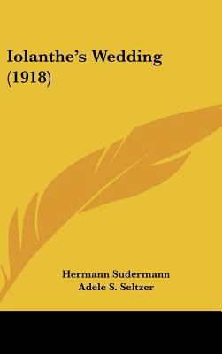 Iolanthe's Wedding (1918) 1104272318 Book Cover