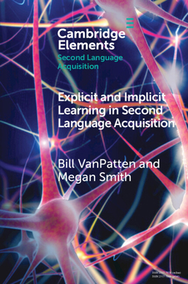 Explicit and Implicit Learning in Second Langua... 100904432X Book Cover