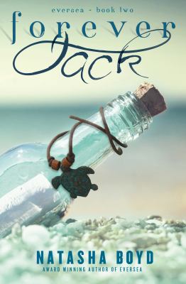 Forever, Jack: eversea book two 0989492559 Book Cover