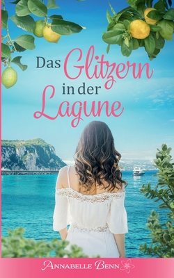 Das Glitzern in der Lagune [German] 3753499277 Book Cover