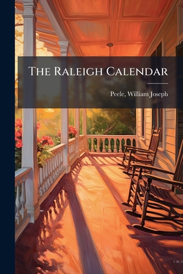 The Raleigh Calendar 117577023X Book Cover
