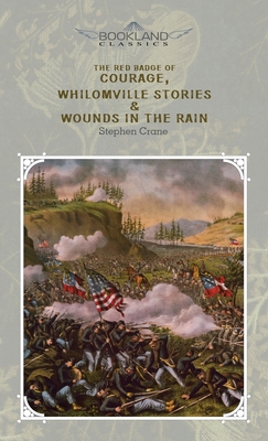 The Red Badge Of Courage, Whilomville Stories &... 1662701713 Book Cover