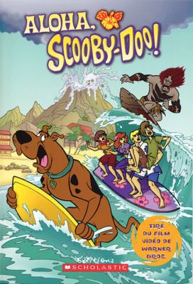 Aloha, Scooby-Doo! [French] 0439958490 Book Cover