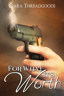 For What It's Worth 1482771683 Book Cover