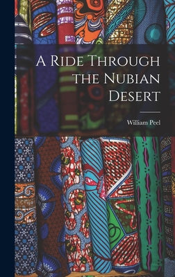 A Ride Through the Nubian Desert 1016573308 Book Cover