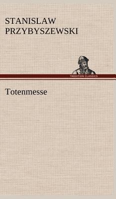 Totenmesse [German] 3847259210 Book Cover