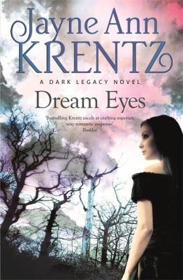 Dream Eyes: Number 2 in series (Dark Legacy) 0749956321 Book Cover