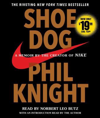 Shoe Dog: A Memoir by the Creator of Nike 1508254737 Book Cover