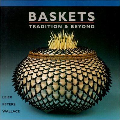 Baskets: Tradition & Beyond 1893164047 Book Cover