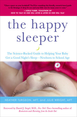 The Happy Sleeper: The Science-Backed Guide to ... 0399166025 Book Cover