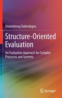 Structure-Oriented Evaluation: An Evaluation Ap... 3030448053 Book Cover