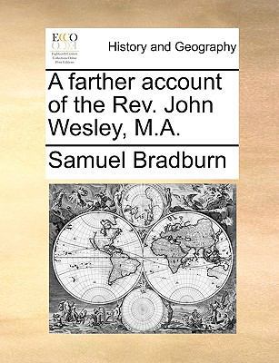 A Farther Account of the Rev. John Wesley, M.A. 1170039596 Book Cover