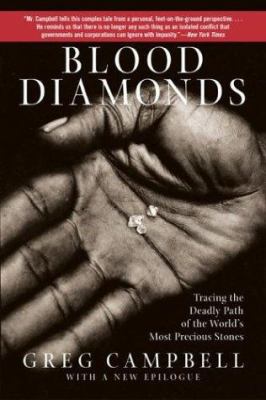 Blood Diamonds: Tracing the Deadly Path of the ... 0813342201 Book Cover