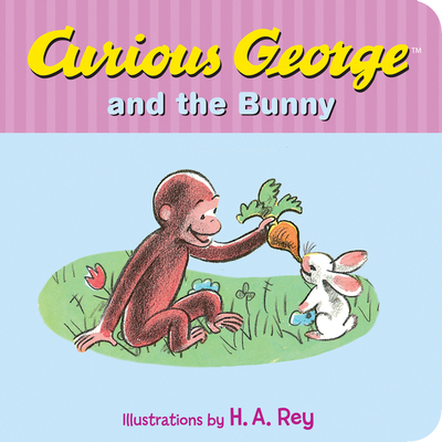 Curious George and the Bunny Board Book 0544565681 Book Cover