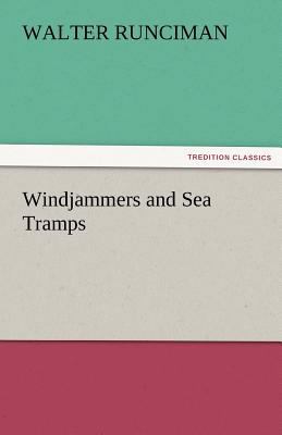 Windjammers and Sea Tramps 3842477643 Book Cover