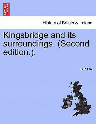 Kingsbridge and its surroundings. (Second editi... 1241321531 Book Cover
