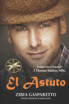 El Astuto [Spanish] B0BH26XY92 Book Cover
