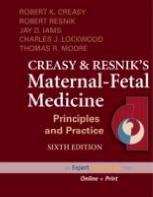 Creasy and Resnik's Maternal-Fetal Medicine: Pr... B0041G6RIS Book Cover