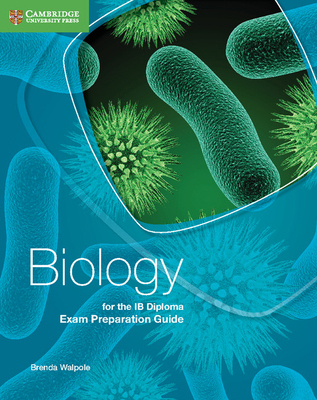 Biology for the IB Diploma Exam Preparation Guide 1107495687 Book Cover