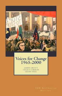 Voices for Change 1965-2000: VCE Australian His... 1546783946 Book Cover