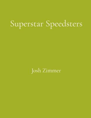 Superstar Speedsters: Short Story Collection B0G87RP8V4 Book Cover