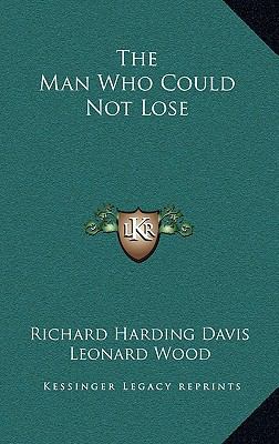 The Man Who Could Not Lose 1163325473 Book Cover